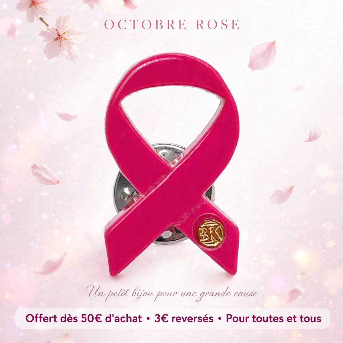 Pin's Ruban Rose - Octobre Rose- BK (Offert dès 50 euros d'achat)